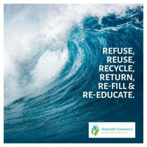 Refuse, Reuse, Recycle, Return, Refill & Re-educate